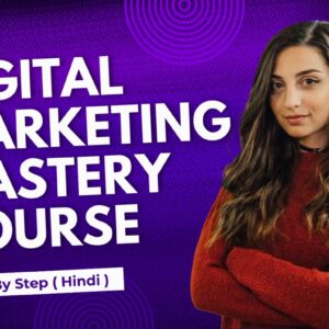 Digital Marketing Mastery Course
